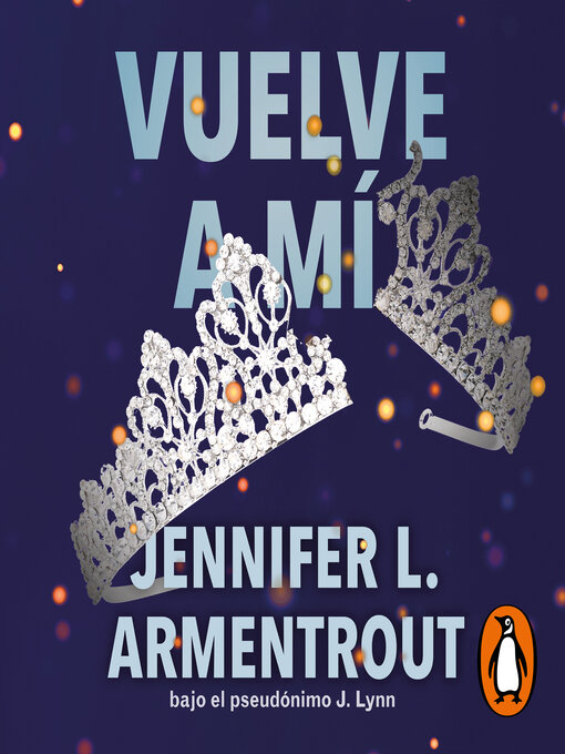 Title details for Vuelve a mí by Jennifer L. Armentrout - Available